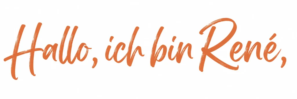 Hallo, ich bin René – persönliche Begrüßung in handgeschriebener Schrift